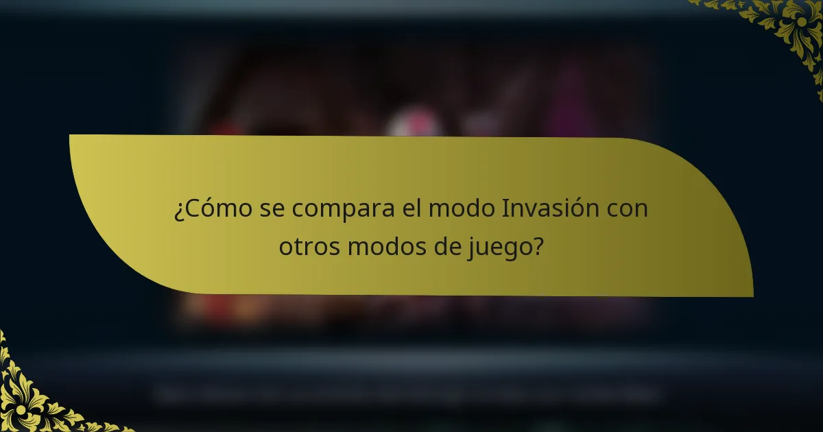 ¿Cómo se compara el modo Invasión con otros modos de juego?